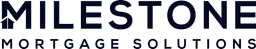 Milestone Mortgage Solutions